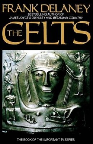 The Celts By Frank Delaney