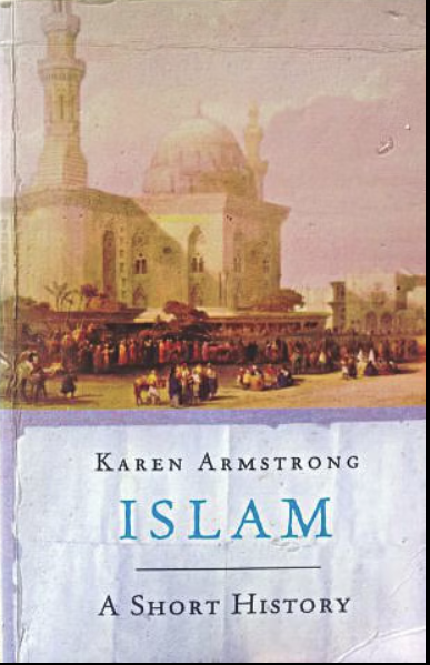 Islam A Short History By Karen Armstrong