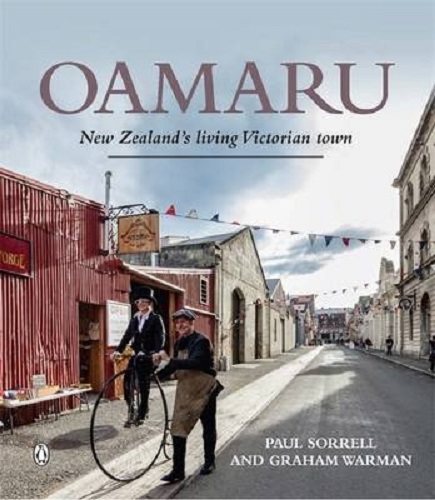 Oamaru New Zealand's Living Victorian Town By Paul Sorrell