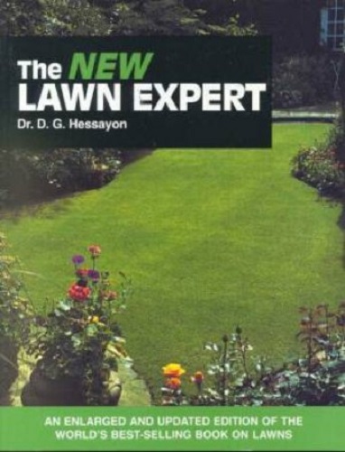 The Lawn Expert by D.G. Hessayon