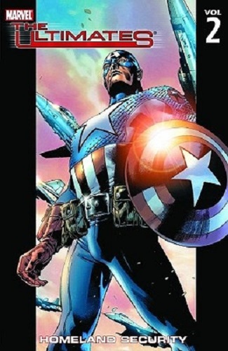 Marvel The Ultimates Vol. 2 Homeland Security