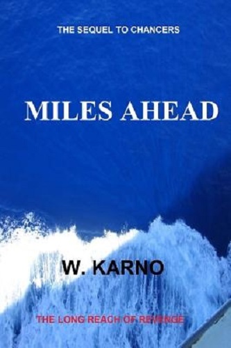 Miles Ahead By Warren Karno