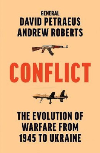Conflict The Evolution of Warfare from 1945 to Ukraine