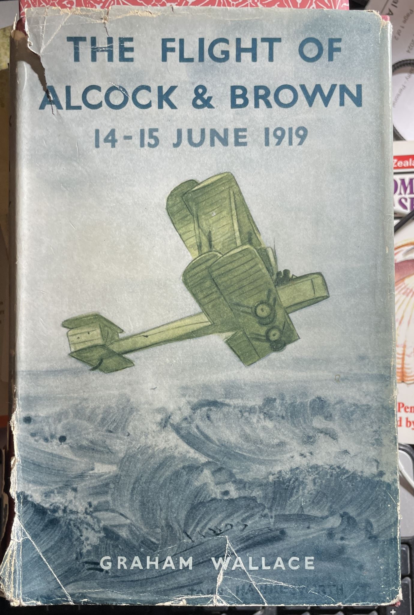 The Flight of Alcock & Brown 14-15 June 1919 by Graham Wallace