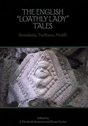 The English Loathly Lady Tales Boundaries, Traditions, Motifs