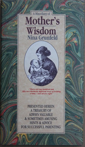 A Miscellany of Mother's Wisdom by Nina Grunfeld