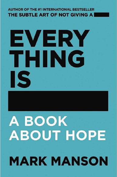 Everything Is A Book About Hope