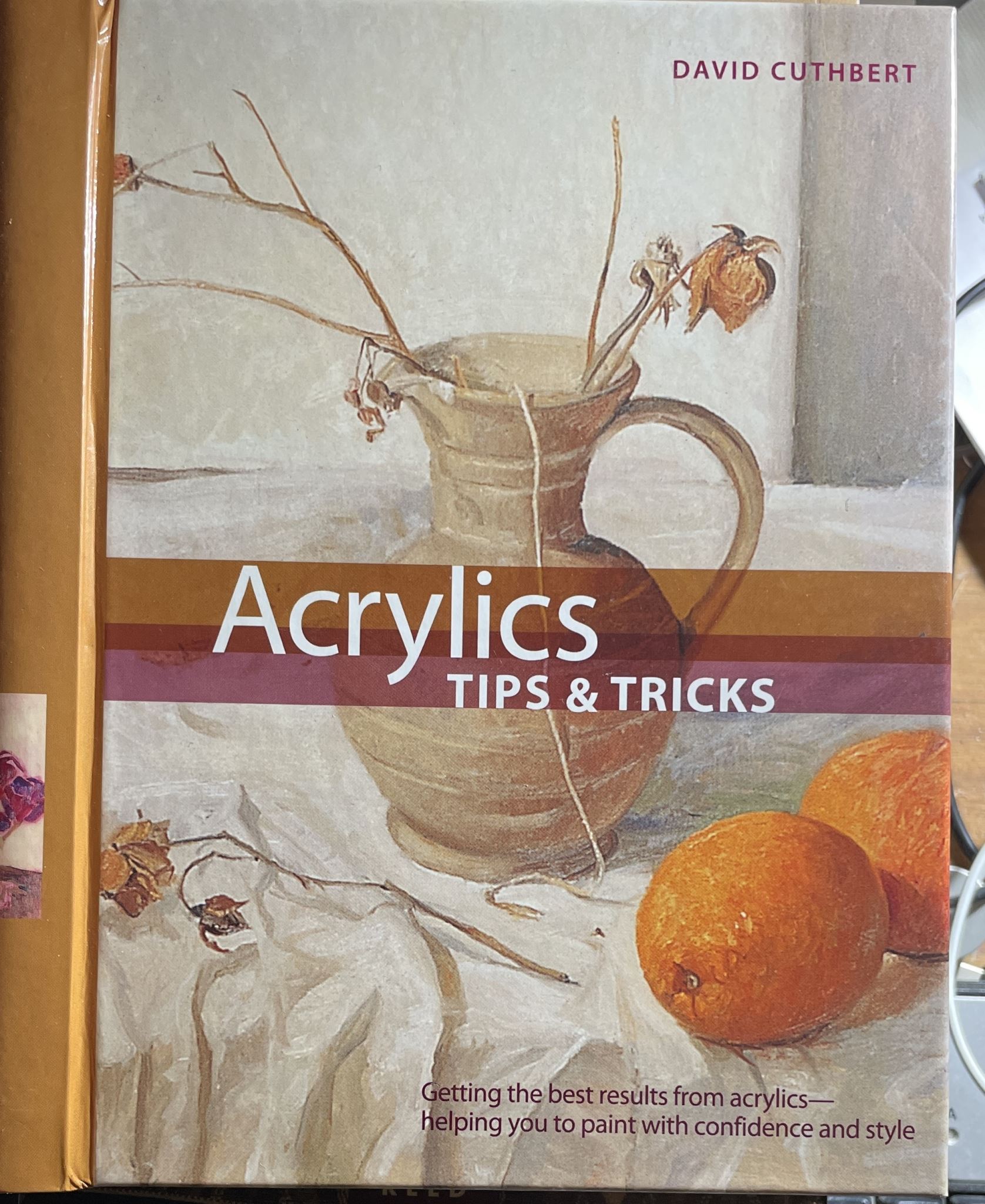 Acrylic Tips & Tricks By David Cuthbert