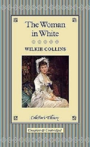 The Woman in White by Wilkie Collins