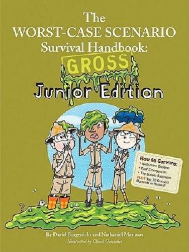 Worst-Case Scenario Survival Handbook Gross Junior Edition
