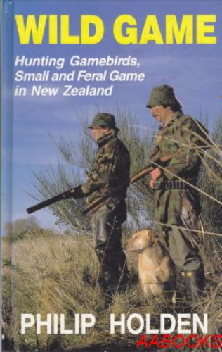 Wild Game by Philip Holden