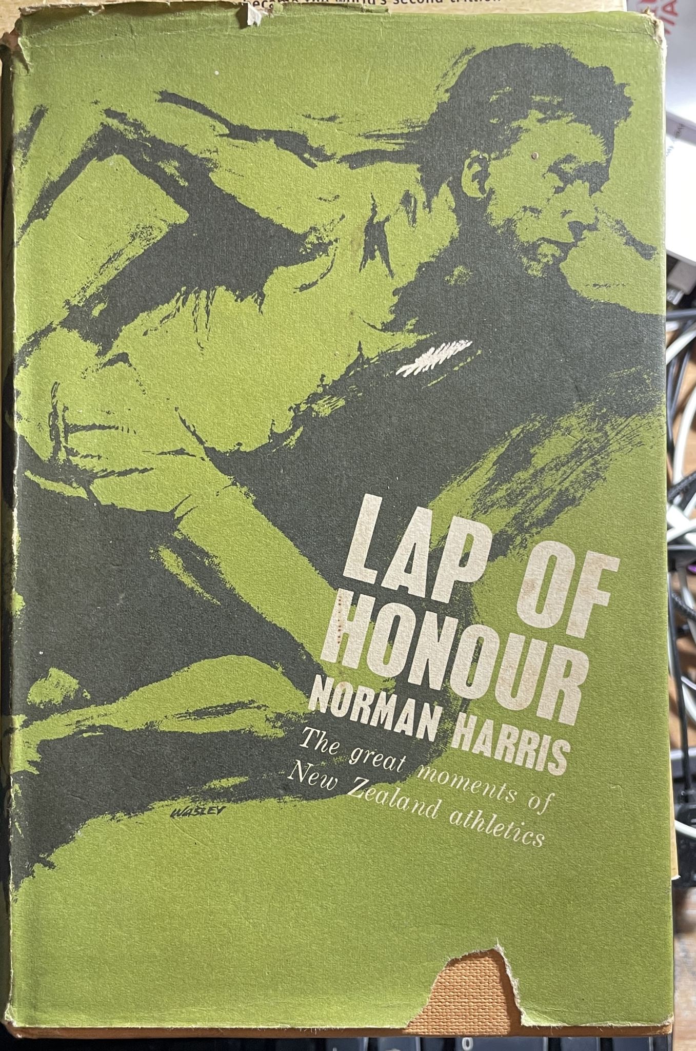 Lap of Honour The Great Moments of New Zealand Athletics by Norman Harris