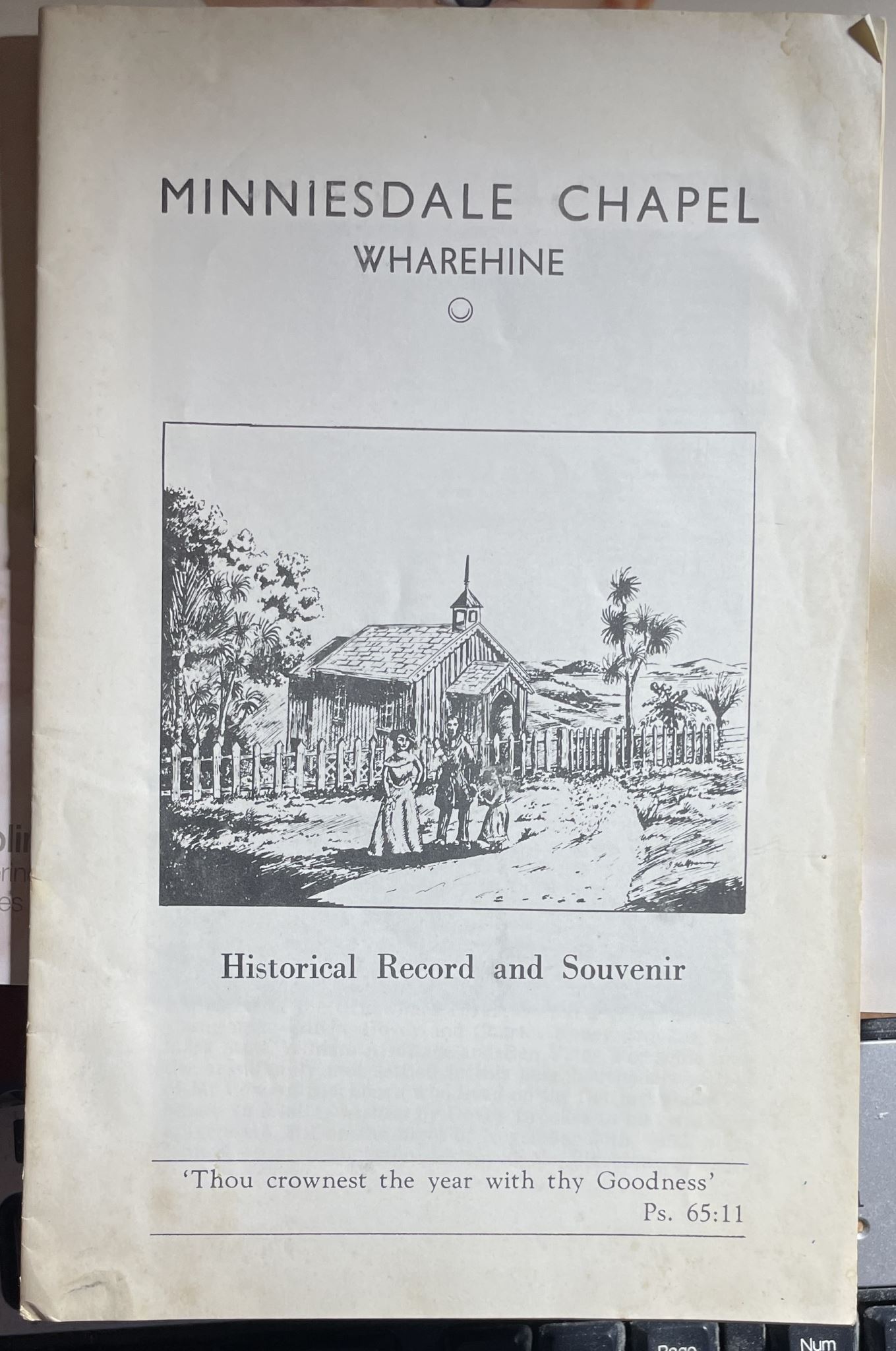 Minniesdale Chapel Wharehine Historical Record and Souvenir