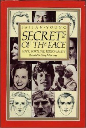 Secrets of the Face Love, Fortune and Personality Revealed the Siang Mien Way