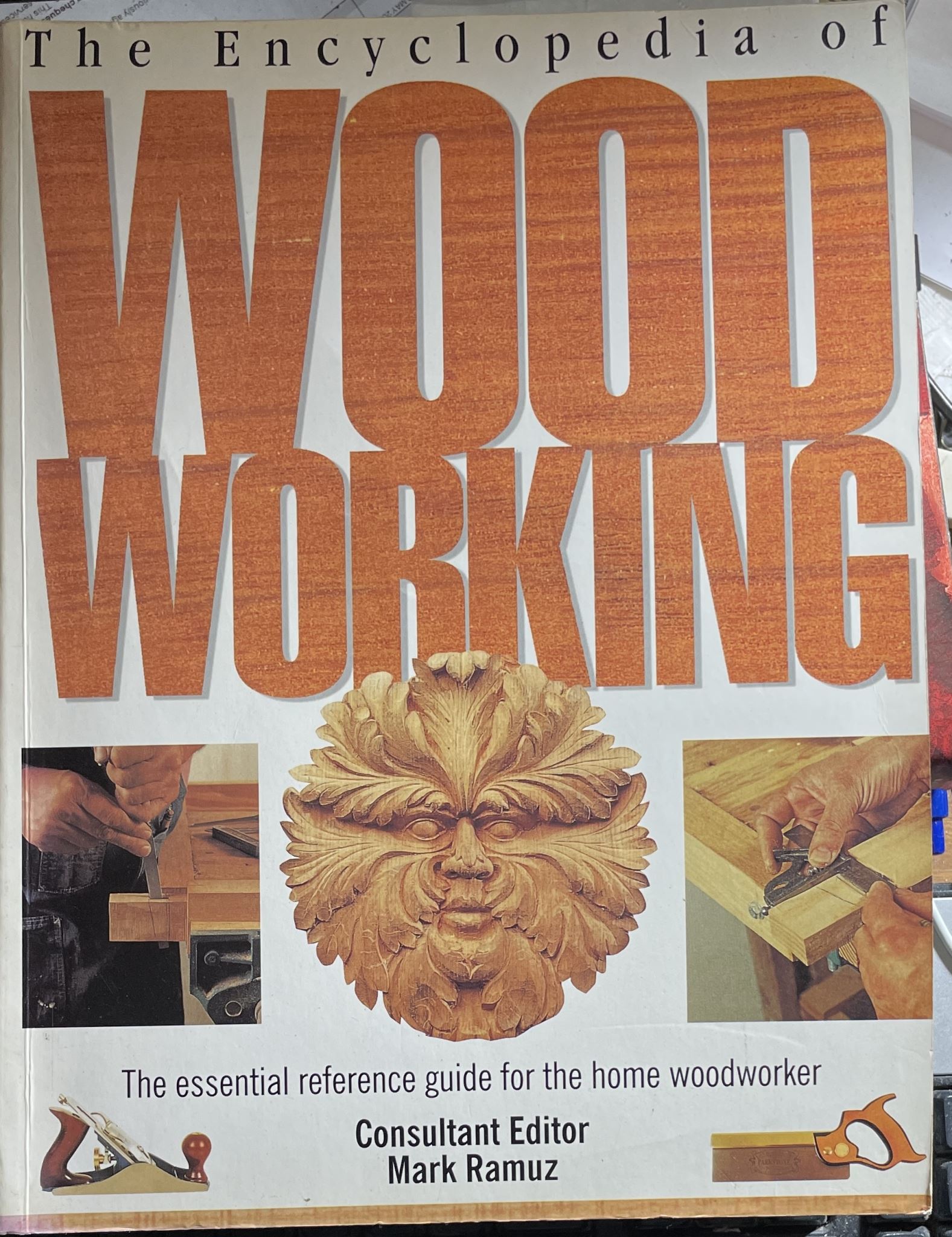 The Encyclopedia of Woodworking by Mark Ramuz