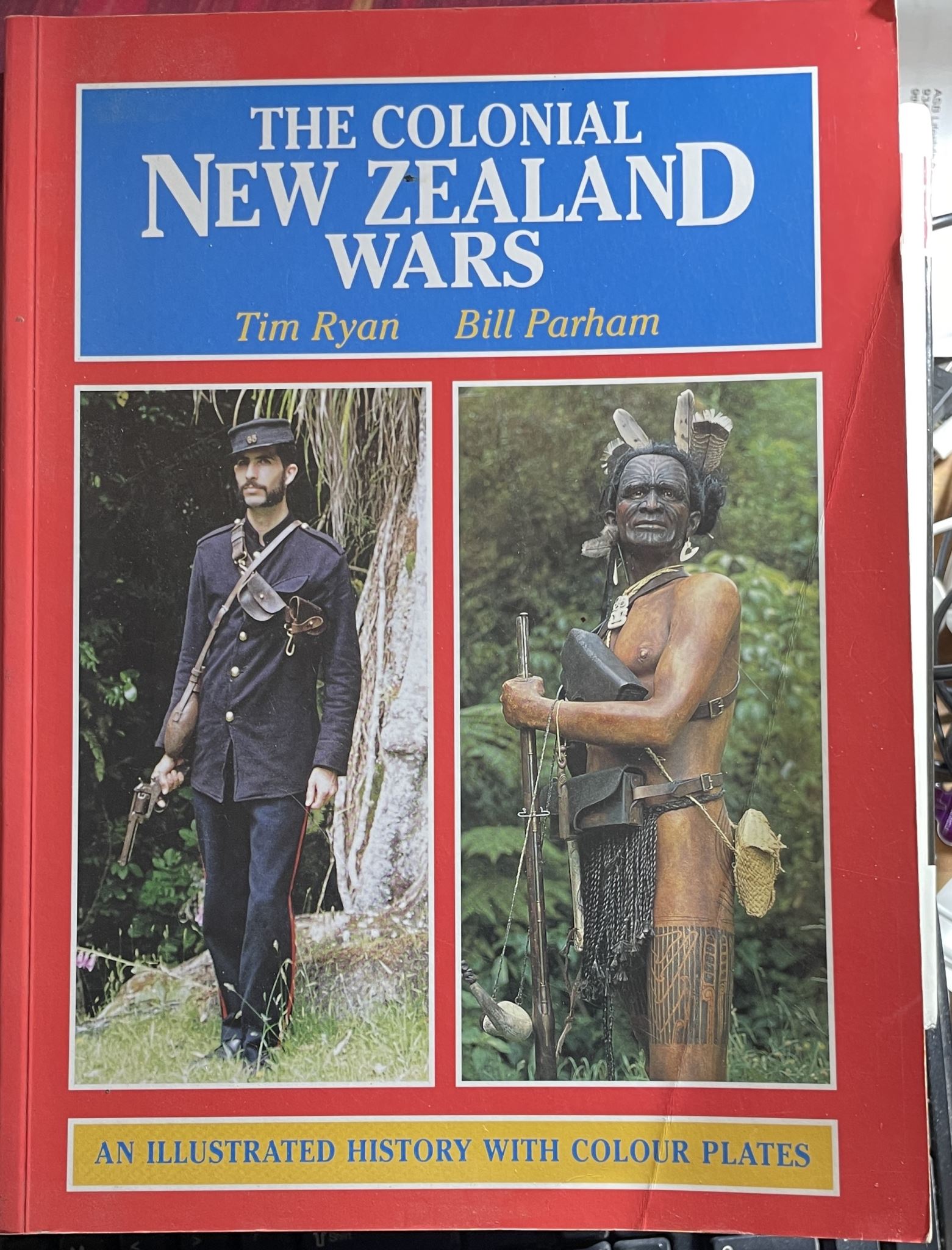 The Colonial New Zealand Wars By Tim Ryan, Bill Parham Revised Edition