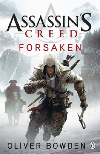 Forsaken Assassin's Creed Book 5 By Oliver Bowden