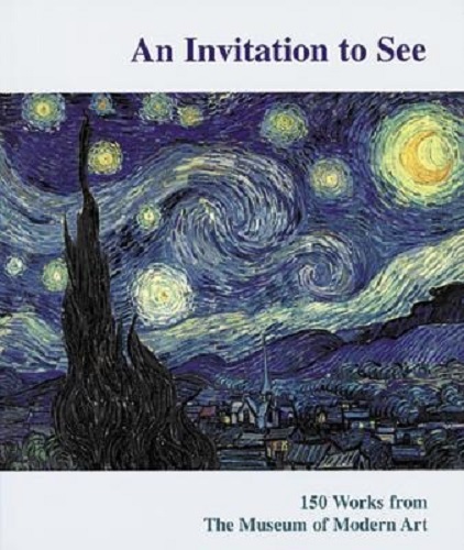 An Invitation to See 150 Works from the Museum of Modern Art By Helen Franc