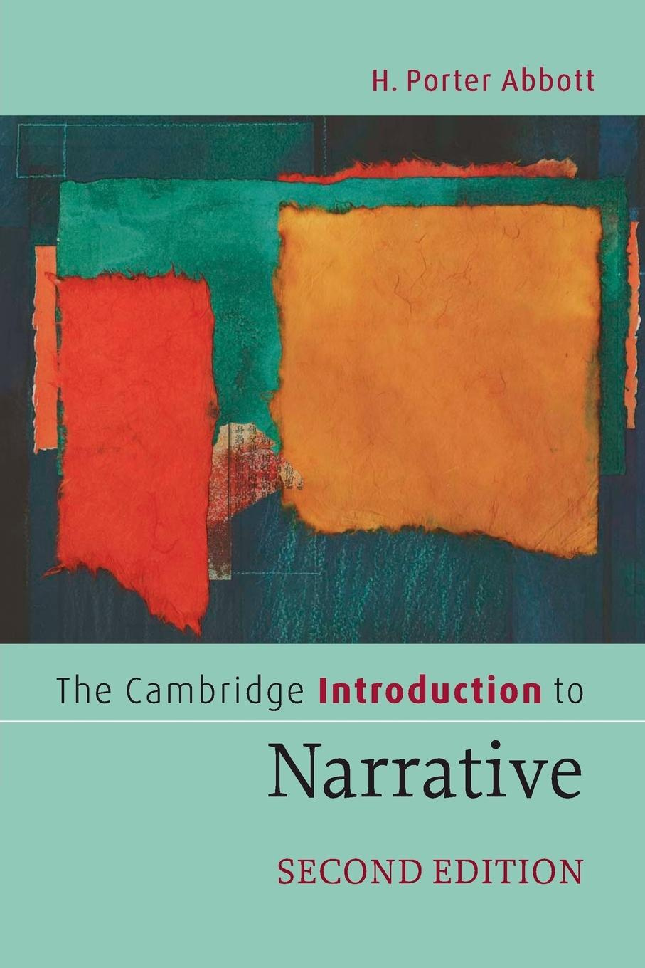 The Cambridge Introduction to Narrative 2nd edition by H. Porter Abbott