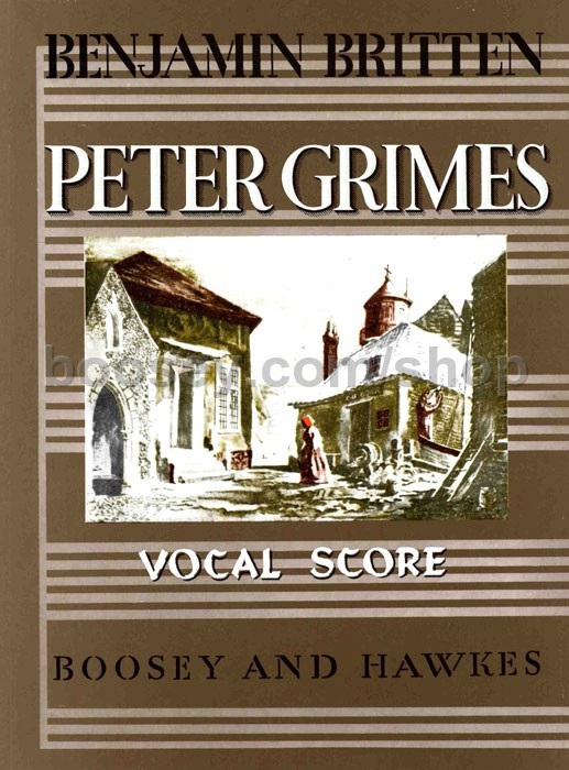 Benjamin Britten Peter Grimes Vocal Score Boosey and Hawkes