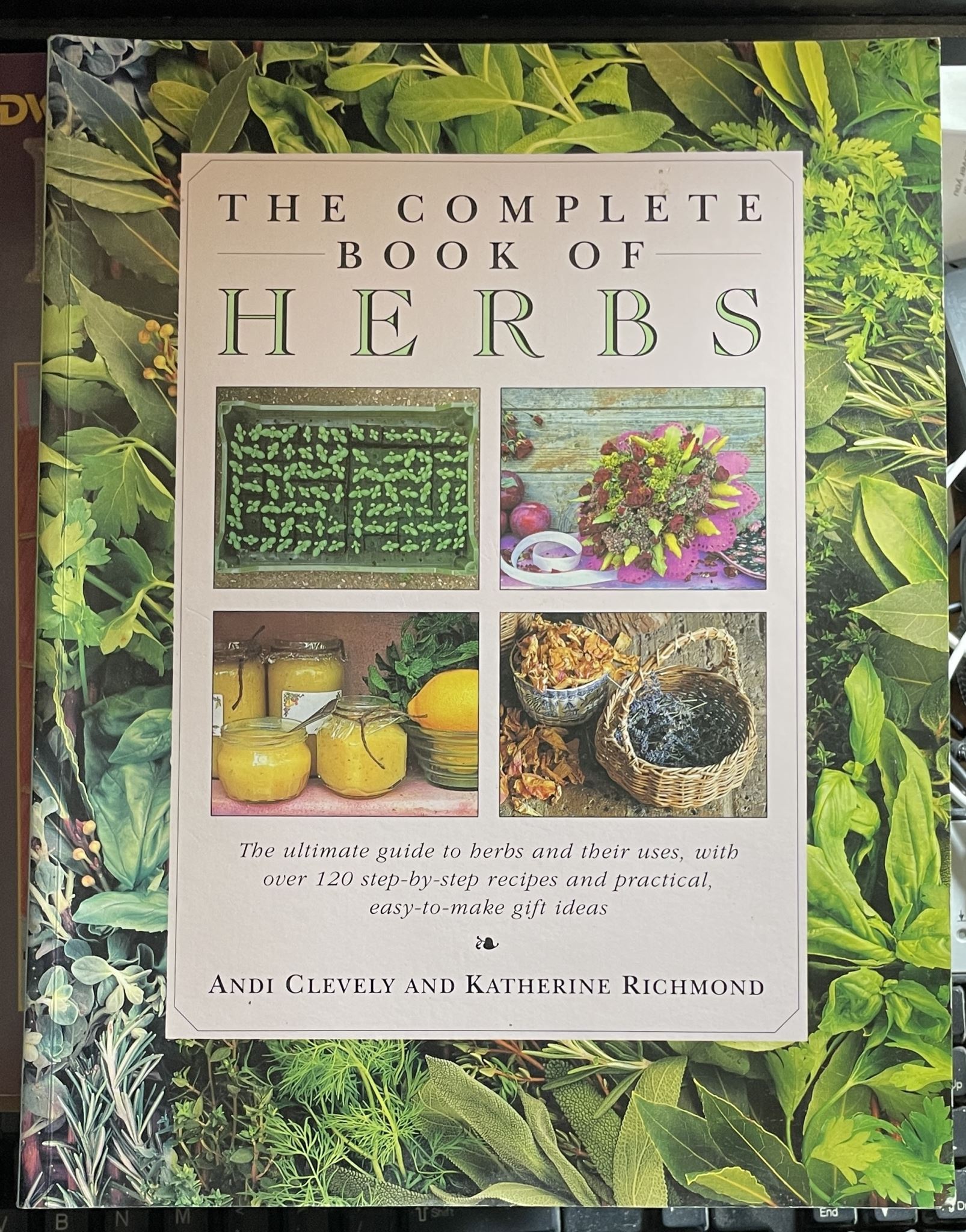 The Complete Book of Herbs by Andi Clevely, Katherine Richmond