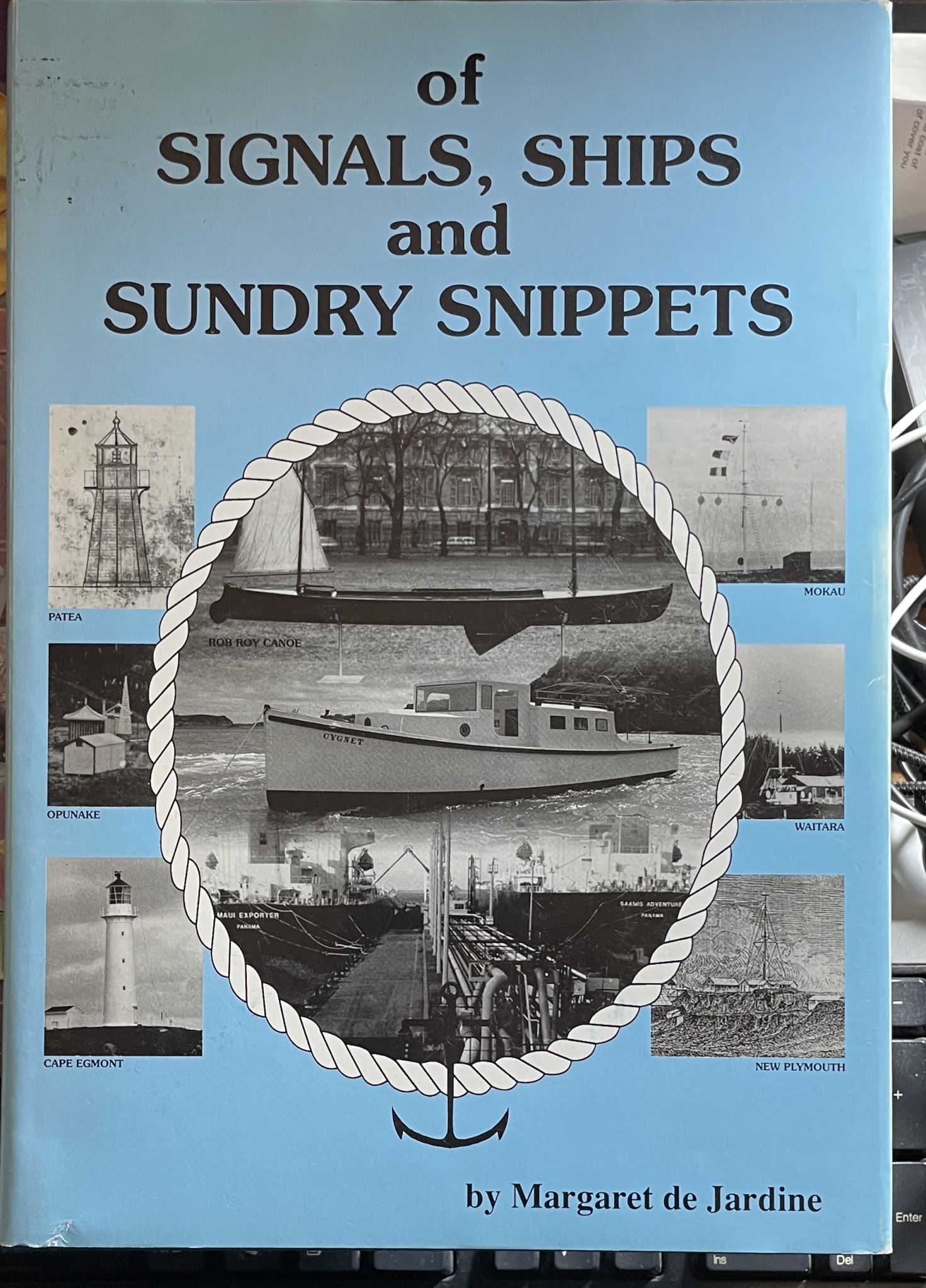 Of Signals Ships and Sundry Snippets by Margaret de Jardine Signed