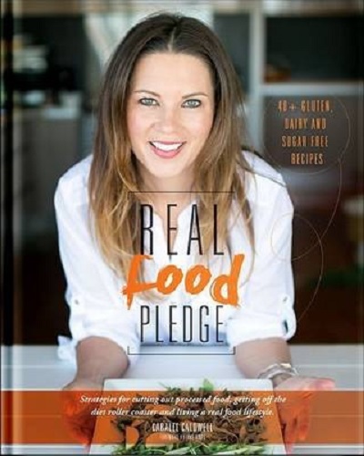 Real Food Pledge By Caralee Fontenele