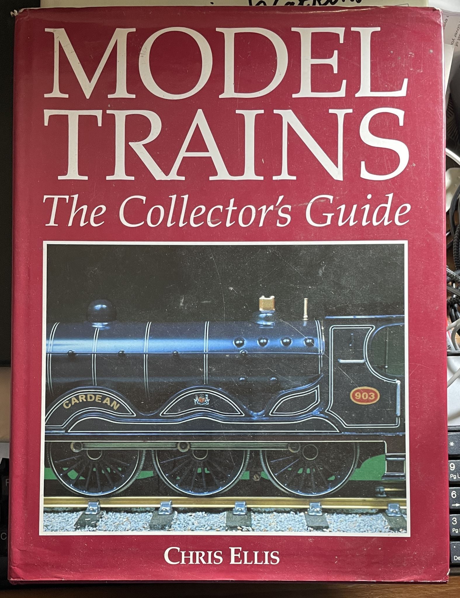 Model Trains The Collector's Guide by Chris Ellis