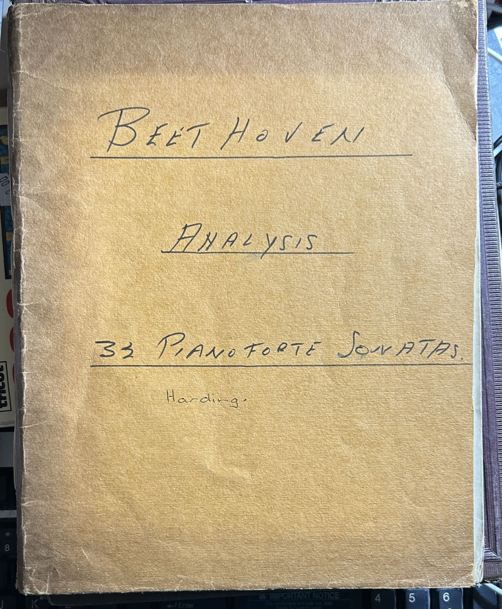 Analysis of Form As Displayed in Beethoven's 32 Pianoforte Sonatas