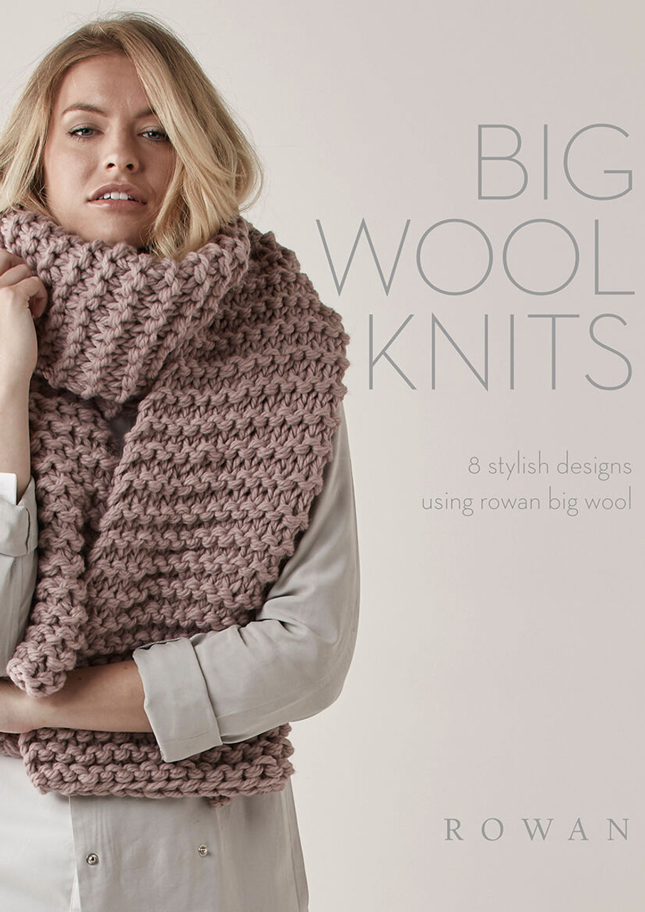 Rowan Books Big Wool Knits 8 Stylish Designs