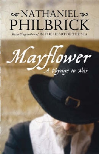 Mayflower A Voyage to War By Nathaniel Philbrickel of Judas