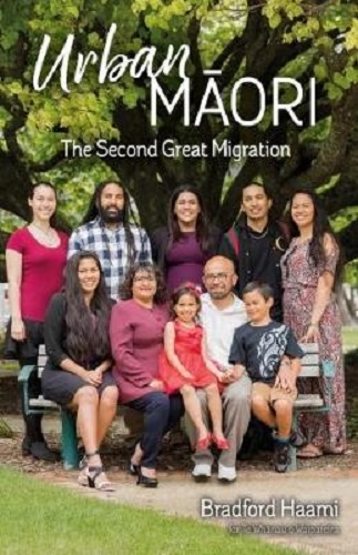 Urban Maori The Second Great Migration By Bradford Haami