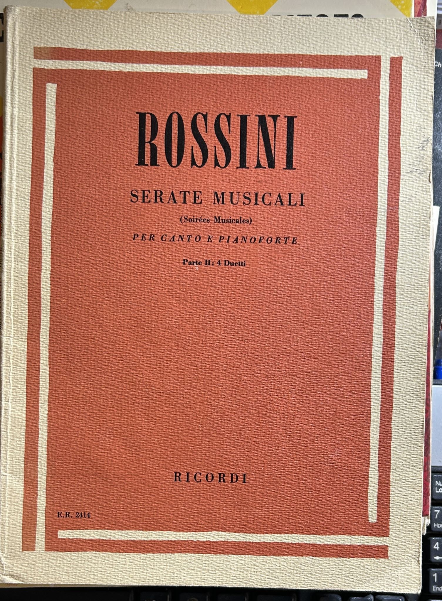 Rossini Serate Musicali Per Canto E Pianoforte Parte II 4 Duetti