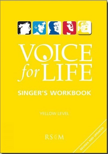Voice for Life Singer's Workbook 5 Yellow Level