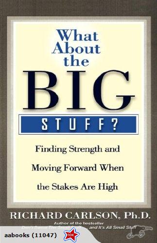 What about the big stuff by Richard Carlson