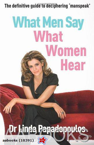 What Men say what women hear