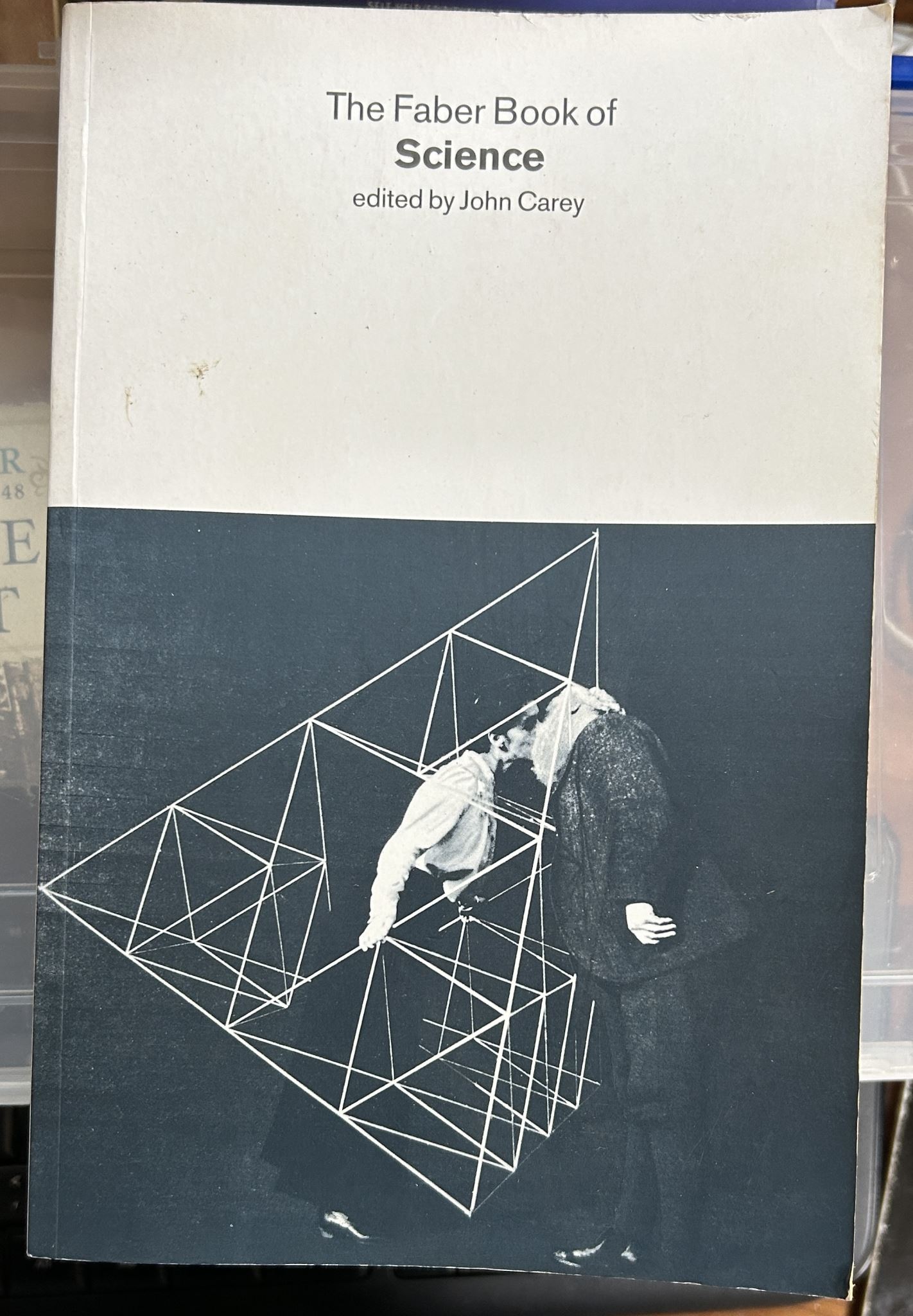 The Faber Book of Science Edited by John Carey