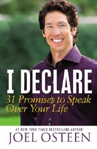 I Declare 31 Promises to Speak Over Your Life By Joel Osteen