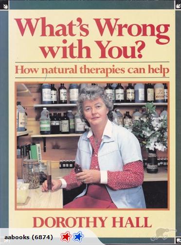 What's wrong with you How natural therapies can help