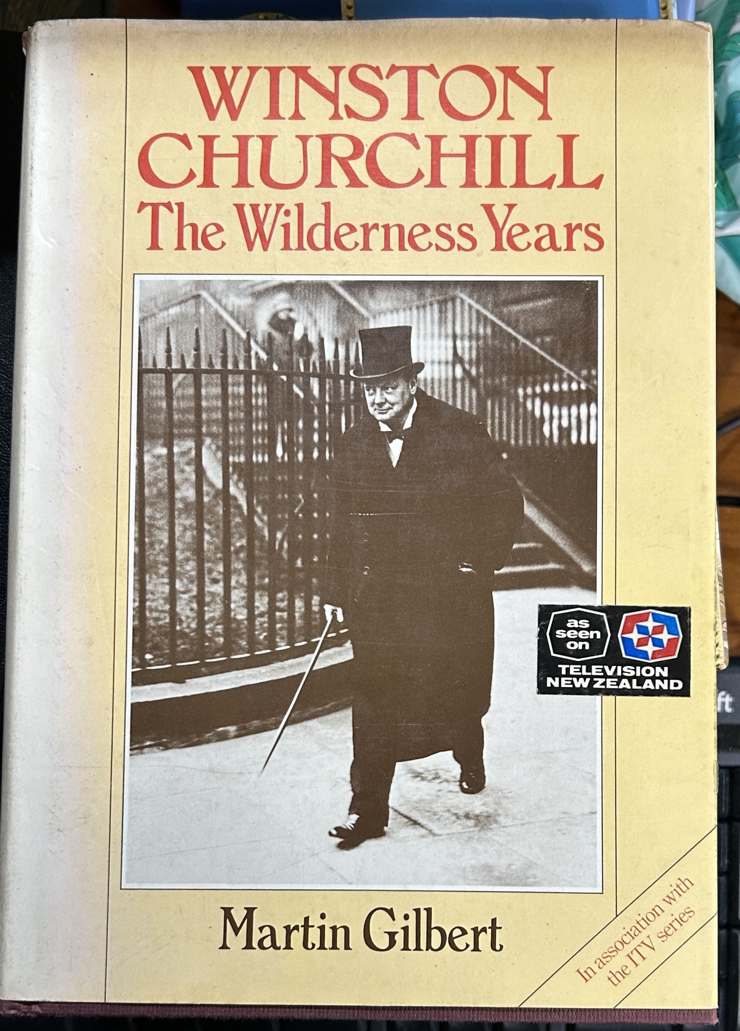 Winston Churchill The Wilderness Years by Martin Gilbert