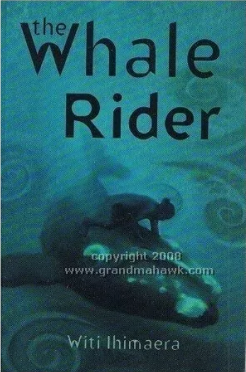 The Whale Rider By Witi Ihimaera