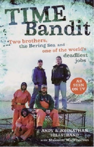 Time Bandit By Andy Hillstrand, Johnathan Hillstrand, Malcolm MacPherson