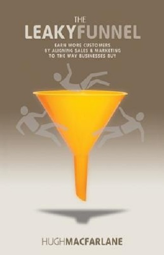 The Leaky Funnel By Hugh MacFarlane