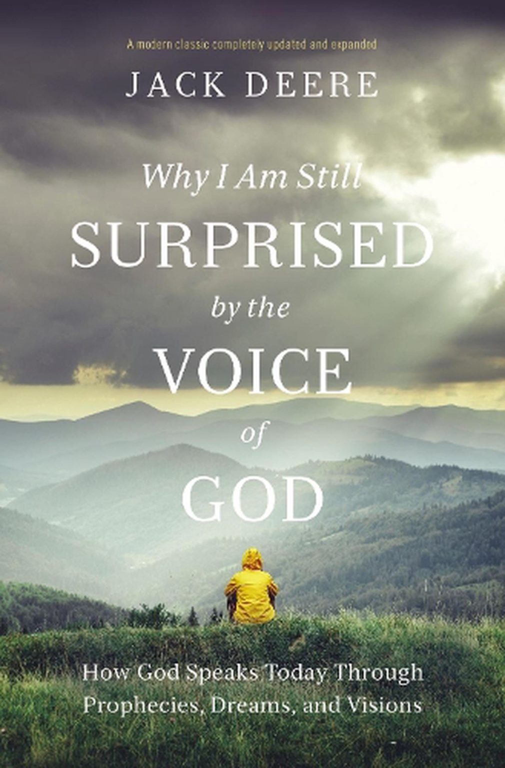 Why I Am Still Surprised by the Voice of God by Jack S. Deere