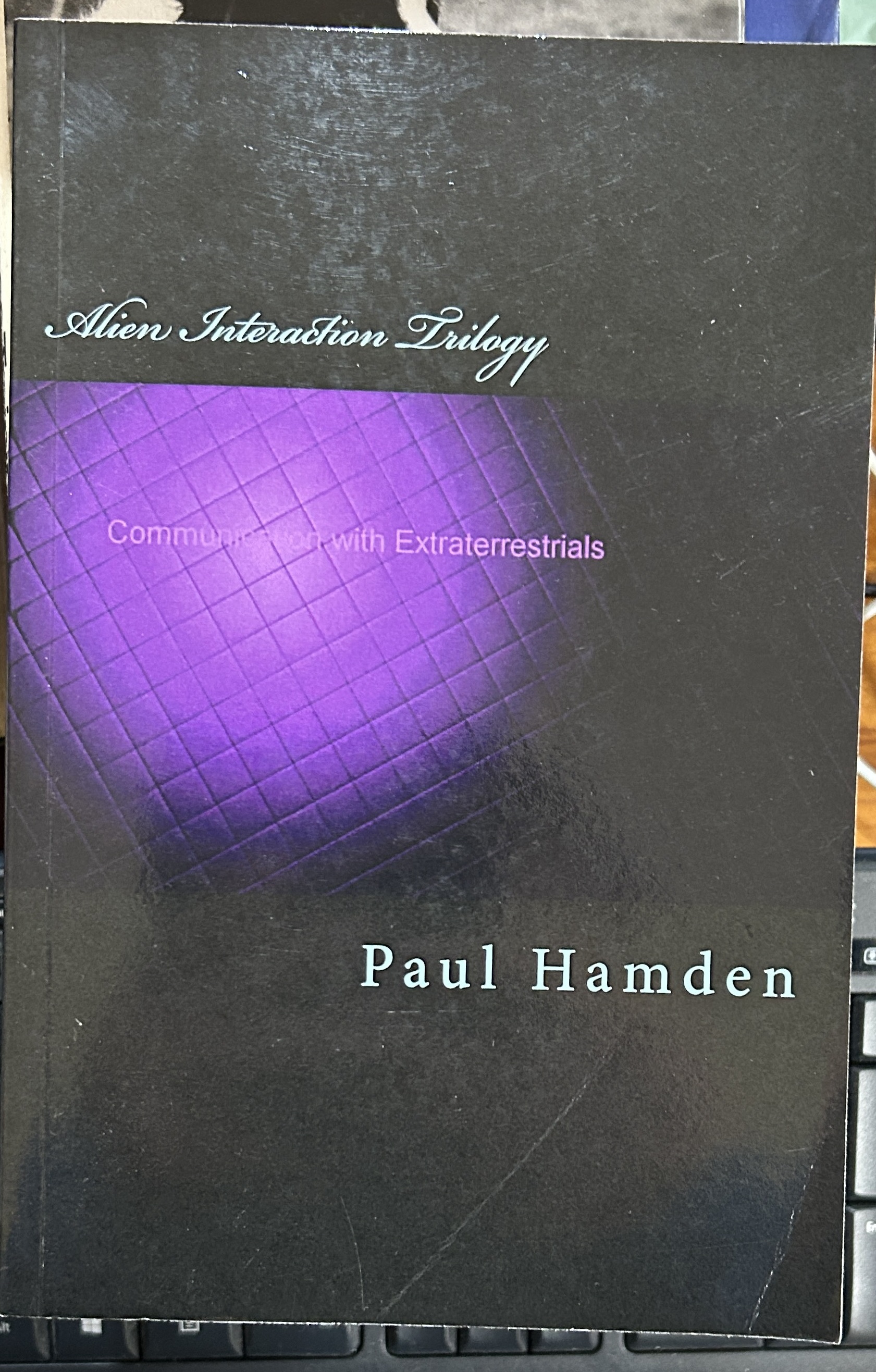 Alien Interaction Trilogy by Paul Hamden Signed