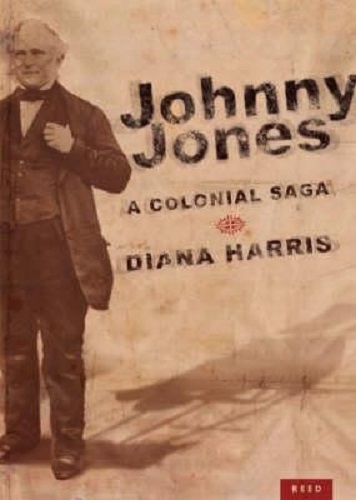 Johnny Jones: A Colonial Saga by Diana Harris Signed