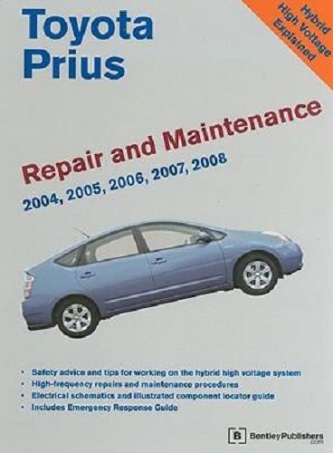 Toyota Prius Repair and Maintenance Manual 2004 to 2008