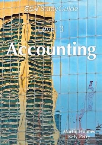ESA Accounting Study Guide Level 3 Year 13