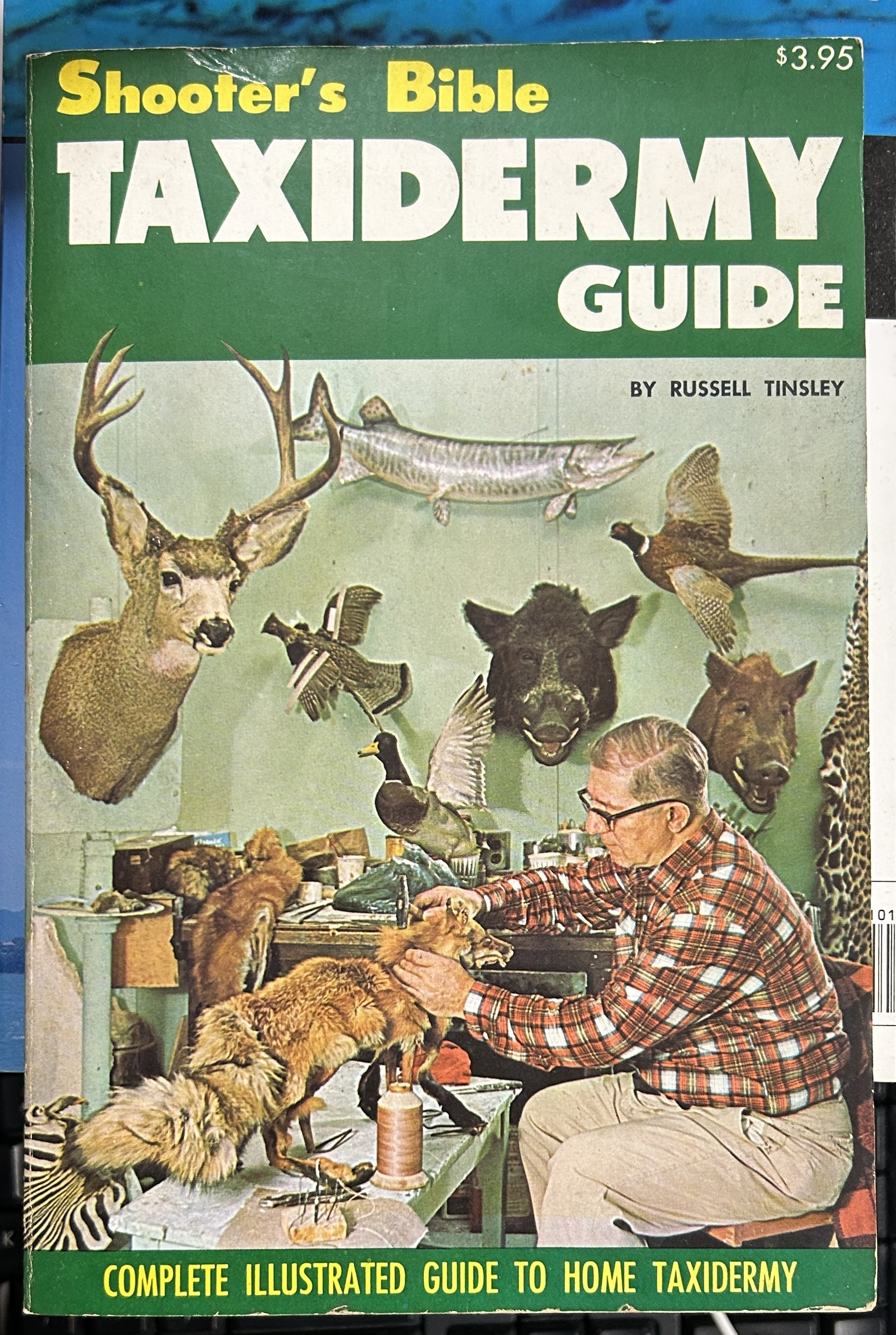 Shooter's Bible Taxidermy Guide By Russell Tinsley