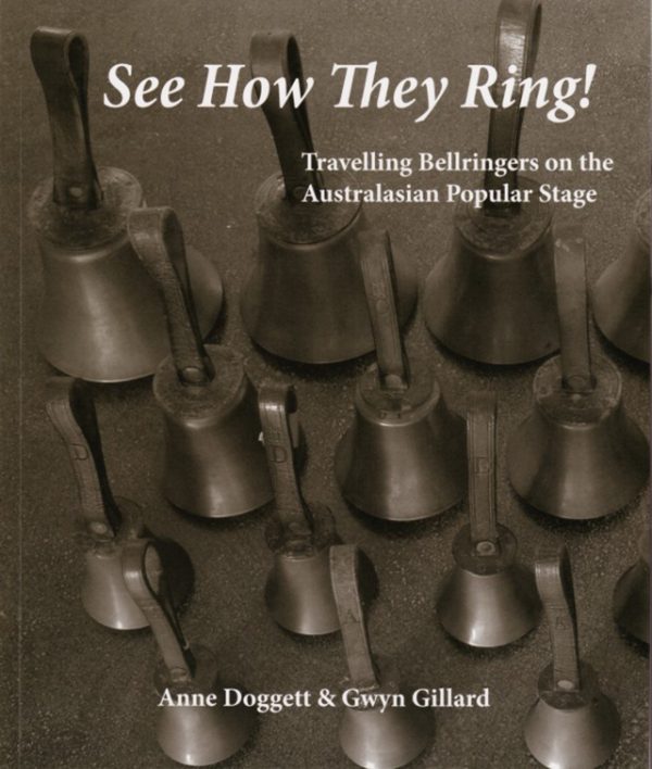 See how they ring! Travelling Bellringers on the Australasian Popular Stage